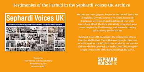 Hybrid Event: Testimonies of the Farhud in the Sephardi Voices UK Archive tickets