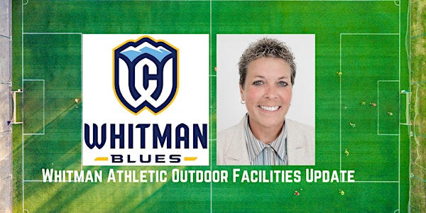 Whitman Athletic Outdoor Facilities