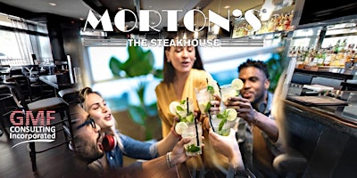 A Selective Cocktail Party Hosted by Morton's The Steakhouse