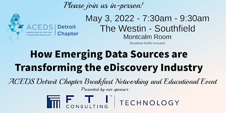 ACEDS Detroit - How Emerging Data Sources  are Transforming eDiscovery