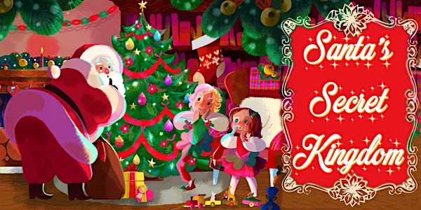 Santa's Secret Kingdom