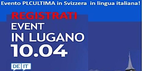 Hauptbild für Evento PLCULTIMA in Svizzera  in lingua italiana!