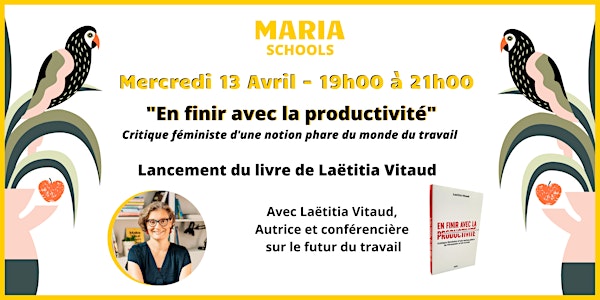 Lancement du livre "En finir avec la productivité" de Laëtitia Vitaud