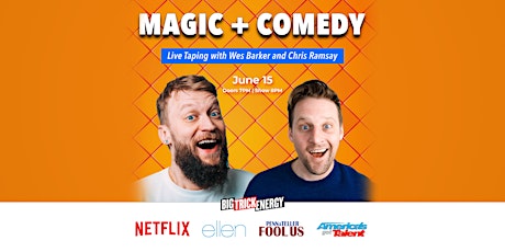 Magic + Comedy  (Live Taping with Wes Barker and Chris Ramsay) tickets