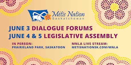 Métis Nation—Saskatchewan 2022 Spring MNLA tickets