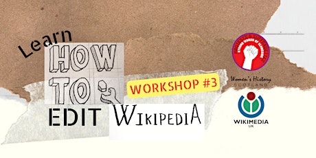 Knowledge Activism: How to Add Scottish Suffrage/ttes to Wiki - Workshop 3 tickets