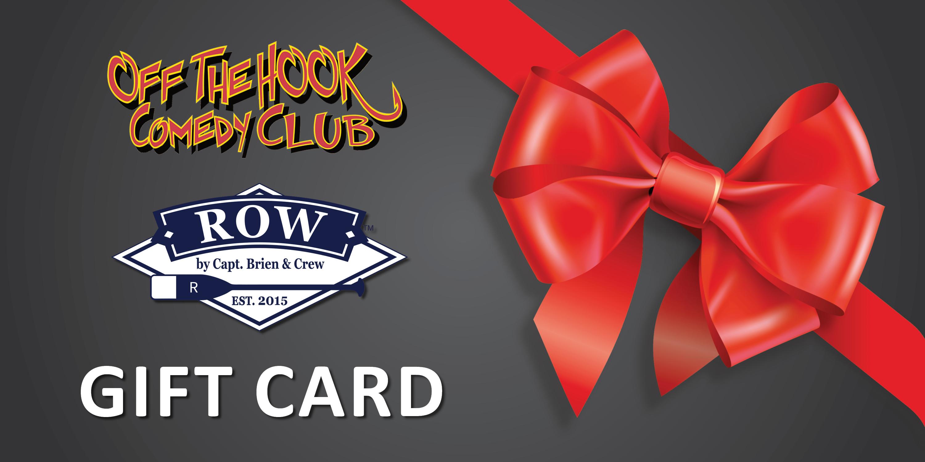 Gift Certificate Row & Off The Hook Comedy