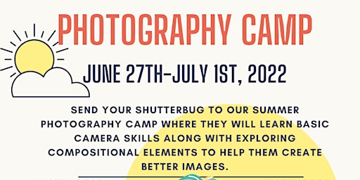 Photography Summer Camp 2022