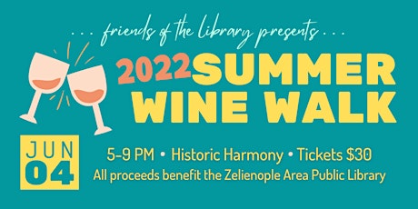 2022 Summer Wine Walk tickets