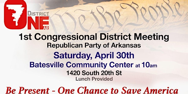 1st Congressional District Meeting, Republican Party of Arkansas
