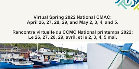 Virtual Spring 2022 National CMAC / CCMC national virtuel printemps 2022 primary image