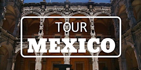 Mexican Tour primary image