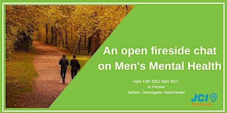 An open fireside chat on Men's Mental Health