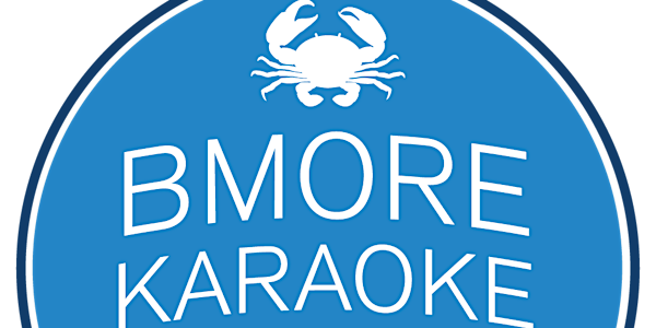 BMore Karaoke League Registration - Spring 2022