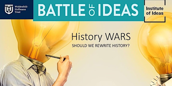 History Wars: Should We Rewrite History?