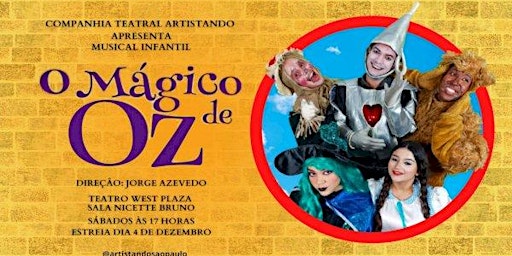 Desconto para espetáculo O Mágico de Oz no Teatro West Plaza