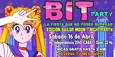 BIT Party! / Sailor Moon Edition! - 3º Edición!
