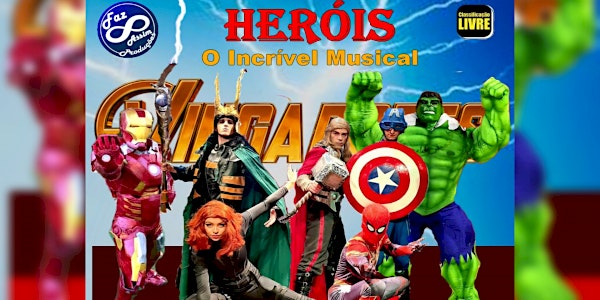 Desconto! Heróis! O incrível musical no Teatro West Plaza