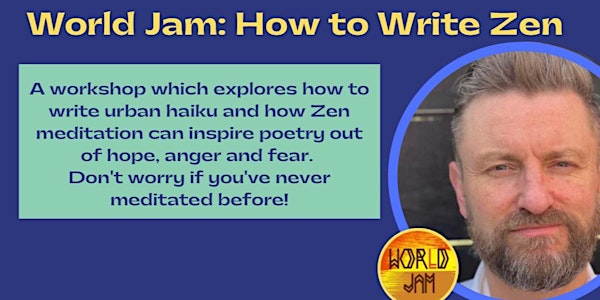 World Jam: How to Write Zen