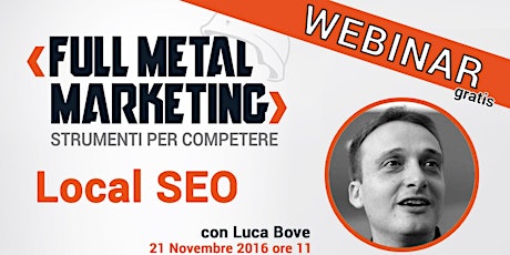 Immagine principale di [Webinar gratuito] Local SEO con Luca Bove 