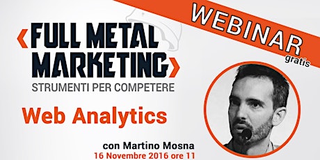 [Webinar gratuito] Web Analytics con Martino Mosna