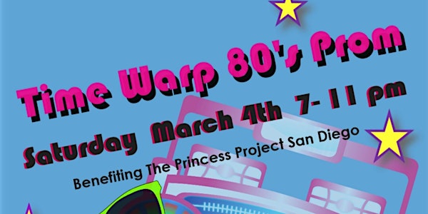 Princess Project's Time Warp 80's Prom