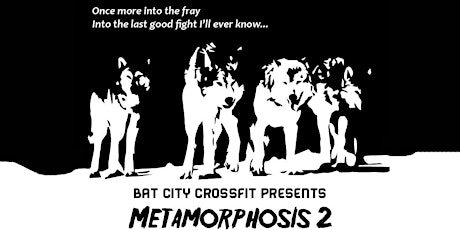 Bat City CrossFit Presents Metamorphosis 2 primary image