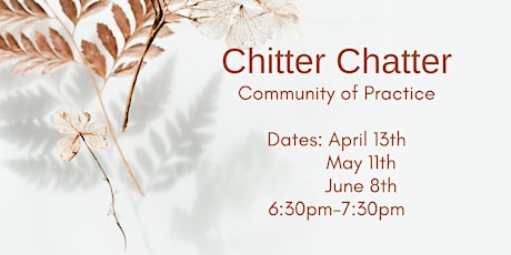 Chitter Chatter May 11th  2022