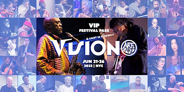 VIP Pass (In-Person): Vision Festival 26