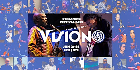 Full Festival Livestream Pass: Vision Festival 26 tickets