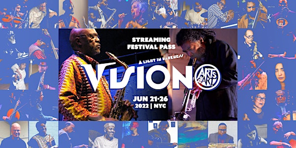 Full Festival Livestream Pass: Vision Festival 26