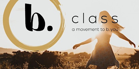 b.class ® Wednesday's @ 7:30pm with Candace tickets