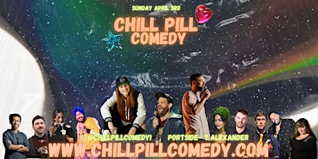 ⚡️CHILL PILL | Stand-Up Comedy Show [Portside, Vancouver] Sunday April 3rd