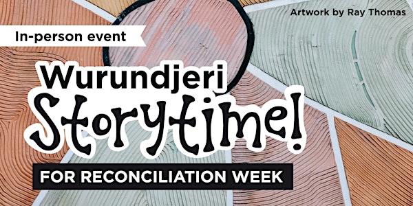 Wurundjeri Storytime for Reconciliation Week
