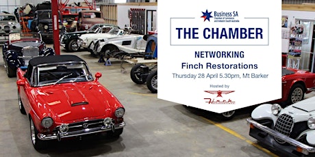 The Chamber Networking @ Finch Restorations