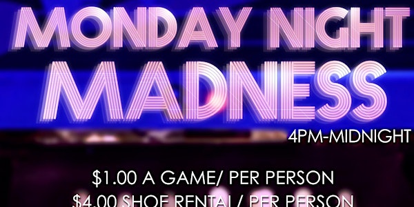 $1 Monday Night Bowling