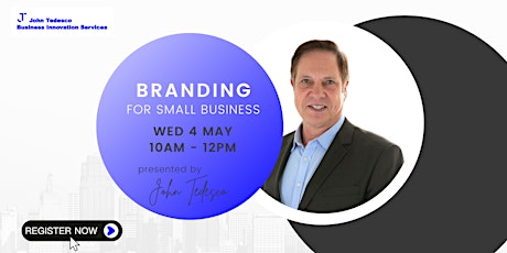 Imagem principal do evento Branding for Small Business with John Tedesco