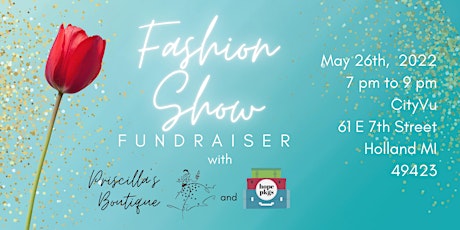 Hope Pkgs Fashion Show Fundraiser with Priscilla's Boutique tickets