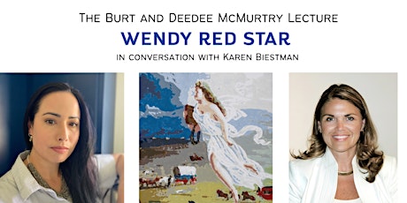 Imagem principal do evento Reserved Seating for the McMurtry Lecture: Artist Wendy Red Star