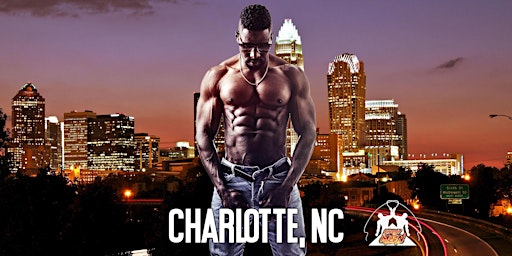 Ebony Men Black Male Revue Strip Clubs & Black Male Strippers Charlotte NC primary image