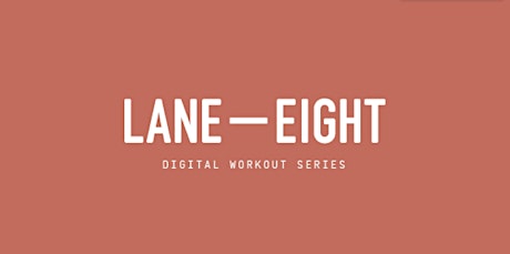LANE EIGHT Digital Workout Series - Total Body Cross Training with Calvin