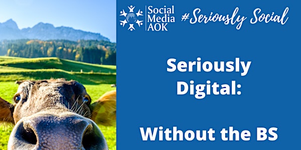 Seriously Digital: Without the BS June 2022