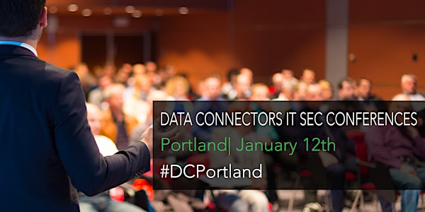 Data Connectors Portland Tech Security Conference 2017