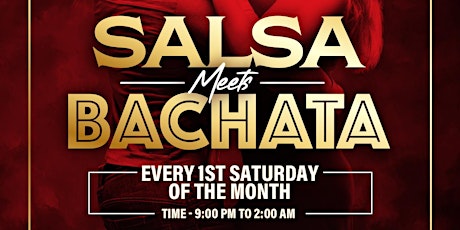 SALSA MEETS BACHATA at The Penthouse every 1st Saturday of the Month