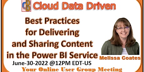 Best Practices for Delivering and Sharing Content in the Power BI Service tickets