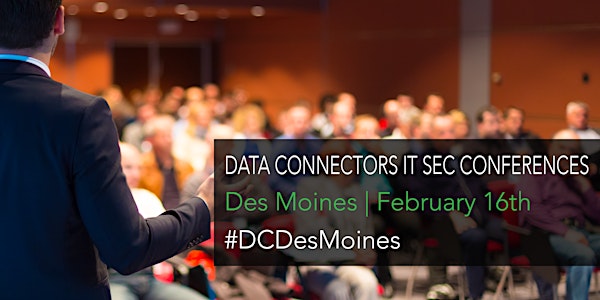 Data Connectors Des Moines Tech Security Conference 2017