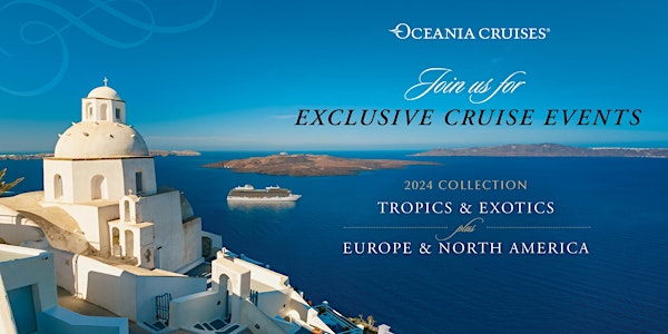 Oceania Cruises - Exclusive Cruise Event - Hobart - 2pm