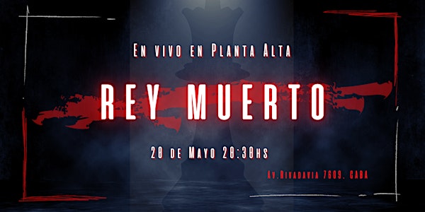 REY MUERTO - Planta Alta.