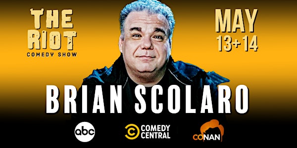 The Riot Comedy Show presents Brian Scolaro  (ABC, Comedy Central, Conan)