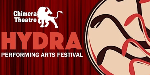 Chimera Theatre Presents the Hydra Festival - Kamloops
